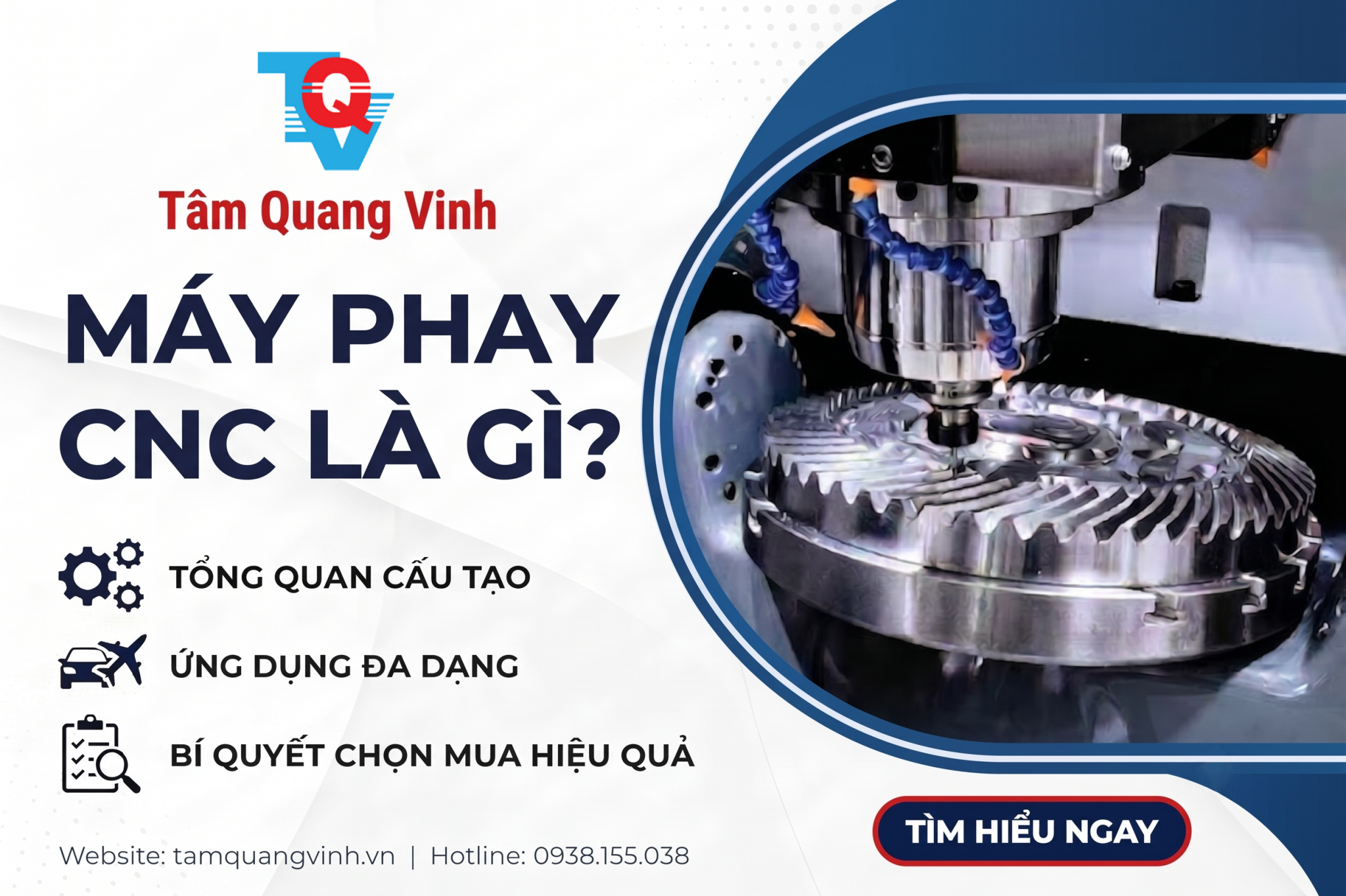 MÁY PHAY CNC LÀ GÌ? TỔNG QUAN CẤU TẠO, ỨNG DỤNG VÀ BÍ QUYẾT CHỌN MUA MÁY HIỆU QUẢ